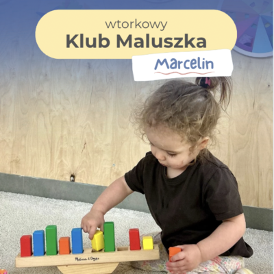 Wtorkowy Klub Maluszka - warsztaty dla dzieci // Marcelin